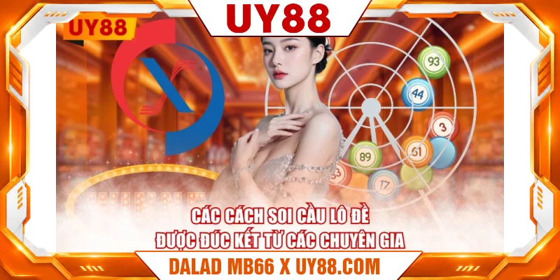 Các cách soi cầu lô đề được đúc kết từ các chuyên gia Các cách soi cầu lô đề được đúc kết từ các chuyên gia